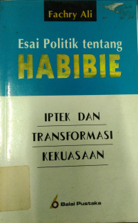 Esai Politik Tentang Habibie