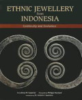 Ethnic Jewellery from Indonesia: Continuity and Evolution