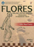 Flores: Dalam Lintas Budaya Prasejarah DI Indonesia Timur