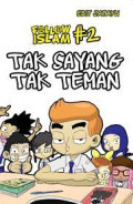 Follow Islam #2 Tak Sayang Tak Teman