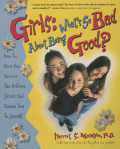 Girls : What's So Bad About Being Good?