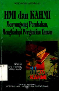 HMI dan KAHMI: Menyongsong Perubahan, Menghadapi Pergantian Zaman