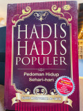 Hadis-Hadis Populer: Pedoman Hidup Sehari-hari