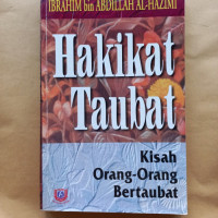 Hakikat Taubat: Kisah Orang-Orang Bertaubat