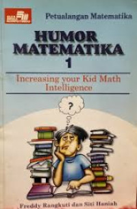 Petualangan Matematika Humor Matematika 1 Increasing Your KId Math Intelligence