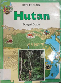 Hutan: Seri Ekologi