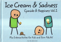 Ice Cream & Sadness: Cyanide & Happiness vol.2
