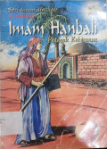 Imam Hanbali: Penegak Kebenaran