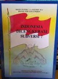 Indonesia Dicengkram Subversi?