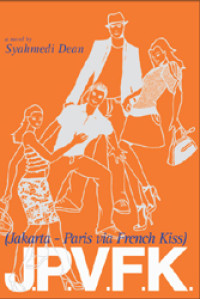 Jakarta - Paris Via French Kiss ( J.P.V.F.K )