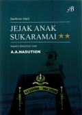 Jejak Anak Sukaramai