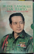 Jejak Langkah Pak Harto 1 Oktober 1965 - 27 Maret 1968