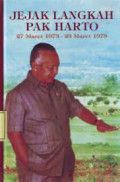 Jejak Langkah Pak Harto 27 Maret 1973 - 23 Maret 1978