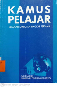 Kamus Pelajar Sekolah Lanjutan Tingkat Pertama