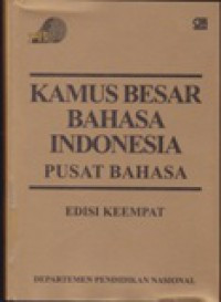 Kamus Besar Bahasa Indonesia Pusat Bahasa Edisi Keempat