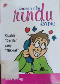 Karena Aku Rindu Kamu