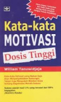 Kata-Kata Motivasi Dosis Tinggi