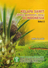 Kelapa Sawit (Elaeis Guineensis Jacq.) Di Indonesia