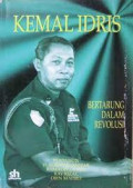 Kemal Idris: Bertarung Dalam Revolusi