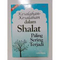 Kesalahan-kesalahan Dalam Shalat Paling Sering Terjadi