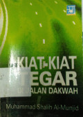 Kiat-Kiat Tegar Di Jalan Dakwah