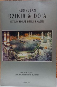 Kumpulan Dzikir dan Doa Setelah Sholat Shubuh dan Magrib