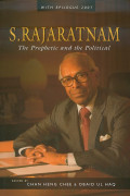 S. Rajaratnam: The Prophetic and the Political