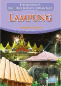 Ensiklopedia Seni dan Budaya Nusantara: Lampung