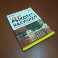 Lolos Psikotes Karyawan: Perusahaan Nasional, Multinasional & BUMN