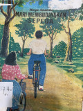 Mari Membudayakan Sepeda
