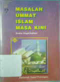 Masalah Ummat Islam Masa Kini