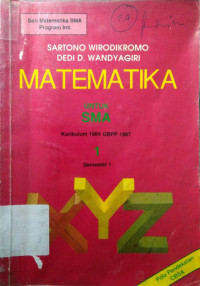 Matematika Untuk SMA Kurikulum 1984 GBPP 1987
