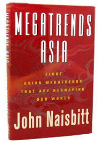 Megatrends Asia: The Eight Asian Megatrends that are Changing the World