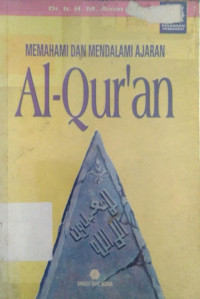 Memahami dan Mendalami Ajaran Al-Quran