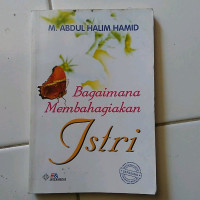 Bagaimana Membahagiakan Istri