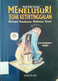 Menelusuri Jejak Ketertinggalan