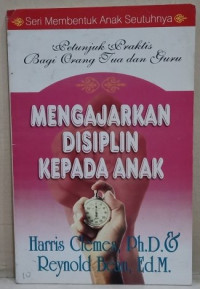 Mengajarkan Disiplin Kepada Anak