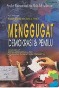 Menggugat Demokrasi dan Pemilu