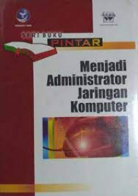 Menjadi Administrator Jaringan Komputer