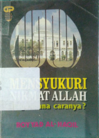 Mensyukuri Nikmat Allah Bagaimana Caranya?