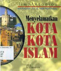 Menyelamatkan Kota-Kota Islam