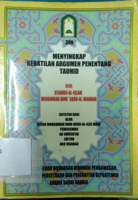 Menyingkap Kebatilan Argumen Penentang Tauhid