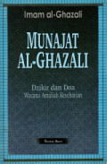 Munajat Al-Ghazali: Dzikir dan Doa Wacana Amaliah Keseharian