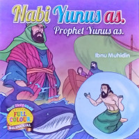 Nabi Yunus as. Prophet Yunus as