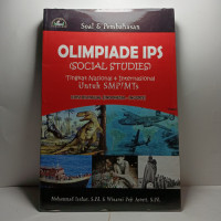 Soal & Pembahasan Olimpiade IPS (Social Studies) Tingkat Nasional & Internasional Untuk SMP/Mts: Edisi Bilingual (Indonesia - Inggris)