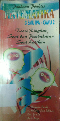 Panduan Praktis Matematika 3 SMU IPA - Cawu 2