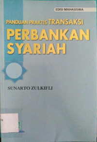 Panduan Praktis Transaksi Perbankan Syariah