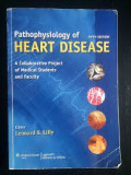 Pathophysiology of Heart Disease: A Collaborative Project of Medical Students and Faculty (Fifth Edition)