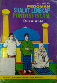 Pedoman Shalat Lengkap Pondasi Islam