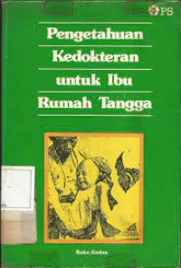 Pengetahuan Kedokteran untuk Ibu Rumah Tangga